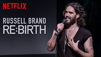 RUSSELL BRAND: RE:BIRTH (2018) on Netflix in Austria RUSSELL BRAND: RE:BIRTH (2018) on Netflix in Austria